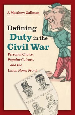 Defining Duty in the Civil War (eBook, ePUB)