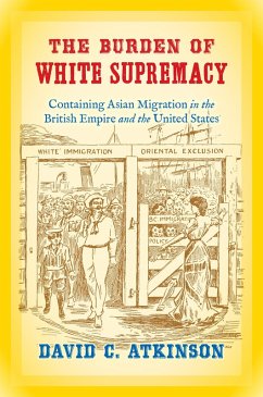 The Burden of White Supremacy (eBook, ePUB) - Atkinson, David C.