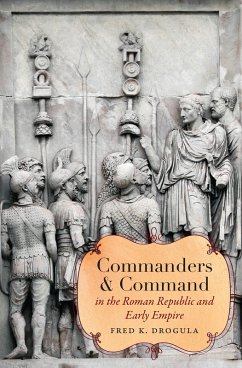 Commanders and Command in the Roman Republic and Early Empire (eBook, ePUB)