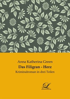 Das Filigran - Herz - Green, Anna Katherina