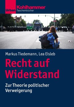 Recht auf Widerstand - Tiedemann, Markus;Eisleb, Lea