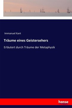 Träume eines Geistersehers - Kant, Immanuel