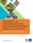 Assessment of Microinsurance as Emerging Microfinance Service for the Poor (eBook, ePUB)
