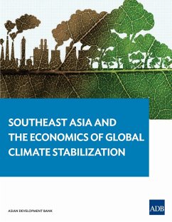 Southeast Asia and the Economics of Global Climate Stabilization (eBook, ePUB) - Raitzer, David A.; Bosello, Francesco; Tavoni, Massimo; Orecchia, Carlo; Marangoni, Giacomo; Samson, Jindra Nuella G.