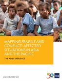 Mapping Fragile and Conflict-Affected Situations in Asia and the Pacific (eBook, ePUB)
