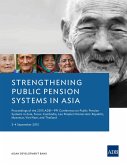 Strengthening Public Pension Systems in Asia (eBook, ePUB)