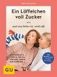 Ein Löffelchen voll Zucker ... und was... - Bild 1