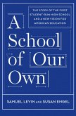 A School of Our Own (eBook, ePUB)