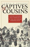 Captives and Cousins (eBook, ePUB)
