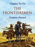 The Frontiersmen (eBook, ePUB)