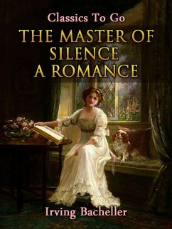 Cover The Master of Silence: A Romance (eBook, ePUB)