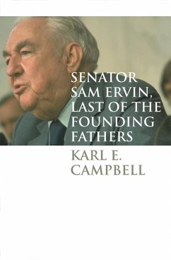 Cover Senator Sam Ervin, Last of the Founding Fathers (eBook, ePUB)