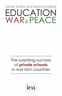 Education, War and Peace (eBook, ePUB) - Tooley, James; Longfield, David