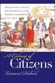 A Colony of Citizens (eBook, ePUB) A Colony of Citizens (eBook, ePUB)