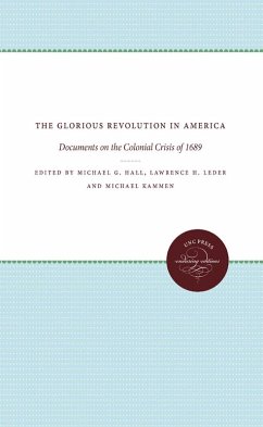 The Glorious Revolution in America (eBook, ePUB)