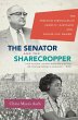 The Senator and the Sharecropper... - Bild 1