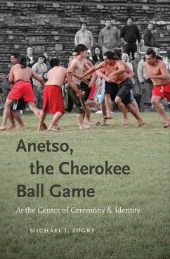 Cover Anetso, the Cherokee Ball Game (eBook, ePUB)