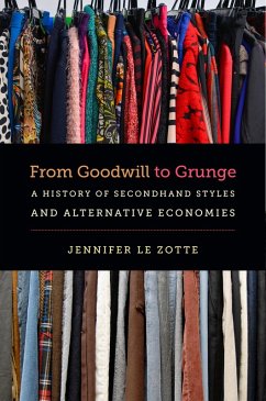 Cover From Goodwill to Grunge (eBook, ePUB)