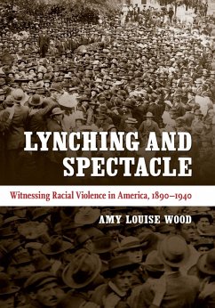 Lynching and Spectacle (eBook, ePUB)