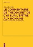 Le Commentaire de Théodoret de Cyr sur l¿Épître aux Romains