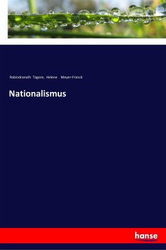 Nationalismus - Tagore, Rabindranath;Meyer-Franck, Helene