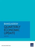 Bangladesh Quarterly Economic Update (eBook, ePUB)