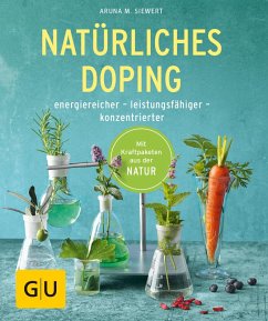 Natürliches Doping (eBook, ePUB) - Siewert, Aruna M.