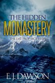 The Hidden Monastery (The Last Prophecy) (eBook, ePUB)