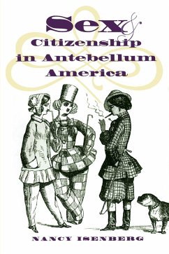 Cover Sex and Citizenship in Antebellum America (eBook, ePUB)