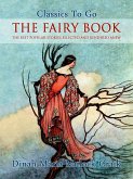 The Fairy Book - The Best Popular Stories Selected and Rendered Anew (eBook, ePUB)