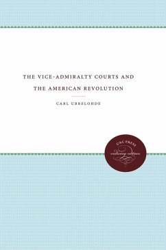 Cover The Vice-Admiralty Courts and the American Revolution (eBook, ePUB)