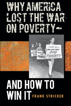 Cover Why America Lost the War on Poverty--And How to Win It (eBook, ePUB)