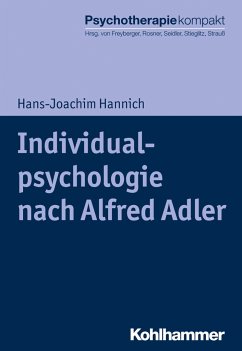 Individualpsychologie nach Alfred Adler - Hannich, Hans-Joachim