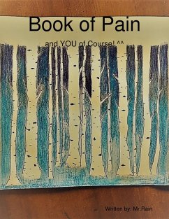 Book of Pain-and You of Course! ^^ (eBook, ePUB) - Rain
