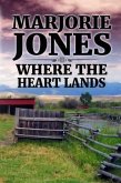 Where The Heart Lands (eBook, ePUB)