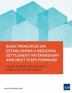 Cover Basic Principles on Establishing a Regional Settlement Intermediary and Next Steps Forward (eBook, ePUB)