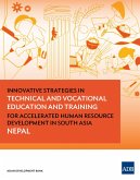 Innovative Strategies in Technical and Vocational Education and Training for Accelerated Human Resource Development in South Asia: Nepal (eBook, ePUB)