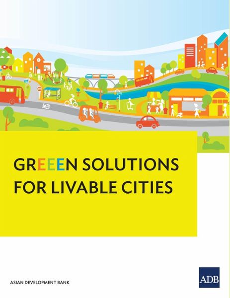 GrEEEn Solutions for Livable Cities (eBook, ePUB) GrEEEn Solutions for Livable Cities (eBook, ePUB)
