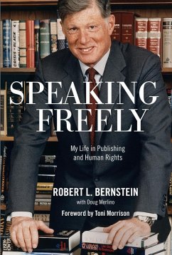 Speaking Freely (eBook, ePUB) - Bernstein, Robert L.