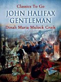 John Halifax, Gentleman (eBook, ePUB)