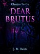 Dear Brutus (eBook, ePUB) - Bild 1