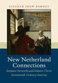 New Netherland Connections (eBook, ePUB)