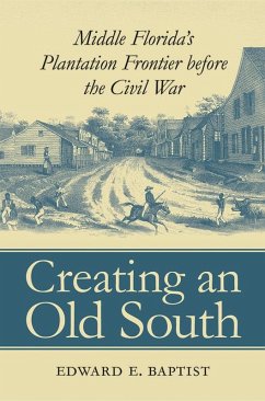 Cover Creating an Old South (eBook, ePUB)
