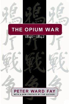 Cover The Opium War, 1840-1842 (eBook, ePUB)