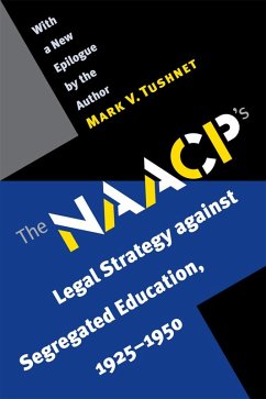 Cover The NAACP's Legal Strategy against Segregated Education, 1925-1950 (eBook, ePUB)