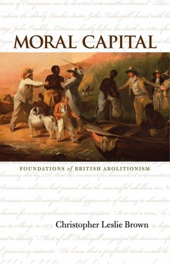 Moral Capital (eBook, ePUB) - Brown, Christopher Leslie Moral Capital (eBook, ePUB) - Brown, Christopher Leslie