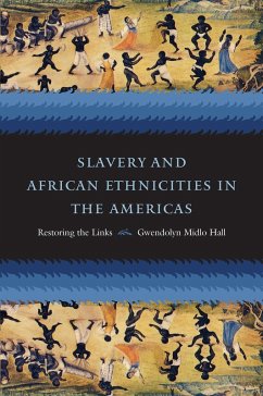 Cover Slavery and African Ethnicities in the Americas (eBook, ePUB)