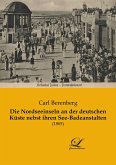 Die Nordseeinseln an der deutschen Küste nebst ihren See-Badeanstalten