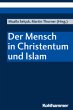 Der Mensch in Christentum und Islam - Bild 1