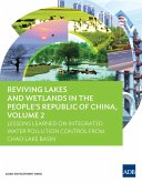 Reviving Lakes and Wetlands in the People's Republic of China, Volume 2 (eBook, ePUB) Reviving Lakes and Wetlands in the People's Republic of China, Volume 2 (eBook, ePUB)